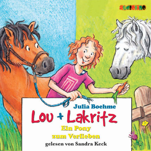 Hoerbuch Lou + Lakritz (5): Ein Pony zum verlieben - Julia Boehme - Sandra Keck