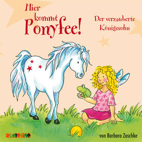 Hoerbuch Hier kommt Ponyfee (11): Der verzauberte Königssohn - Barbara Zoschke - Jeannine Platz