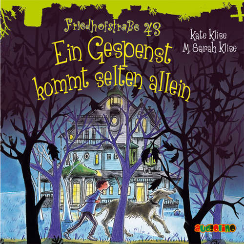 Hoerbuch Friedhofstraße 43 (3): Ein Gespenst kommt selten allein - M. Sarah Klise - Anne Moll