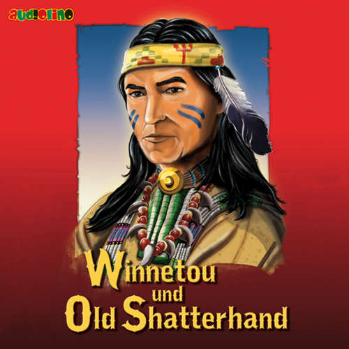 Hoerbuch Winnetou und Old Shatterhand - Karl May - Peter Kaempfe