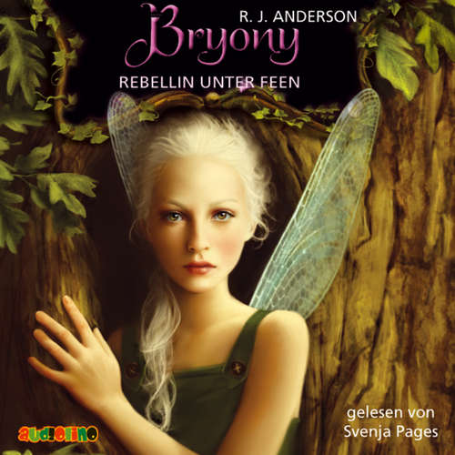 Hoerbuch Bryony - Rebellin unter Feen - R.J. Anderson - Svenja Pages