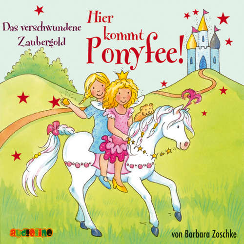Hoerbuch Hier kommt Ponyfee (17): Das verschwunden Zaubergold - Barbara Zoschke - Jeannine Platz