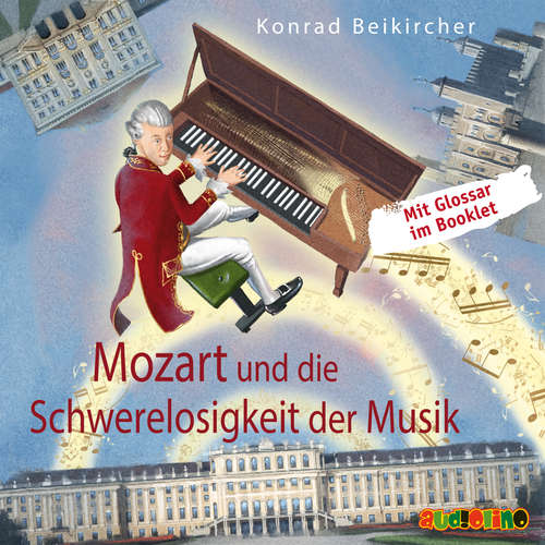 Hoerbuch Mozart und die Schwerelosigkeit der Musik - Konrad Beikircher - Peter Kaempfe