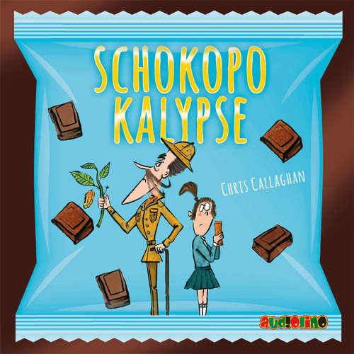 Hoerbuch Schokopokalypse - Chris Callaghan - Julia Nachtmann