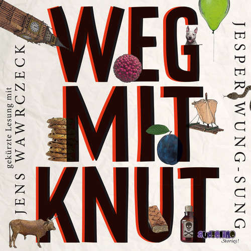 Hoerbuch Weg mit Knut - Jesper Wung-Sung - Jens Wawrczeck
