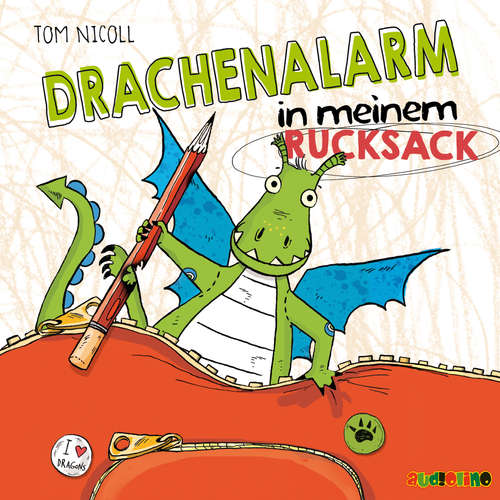 Hoerbuch Drachanalarm in meinem Rucksack - Tom Nicoll - Jona Mues