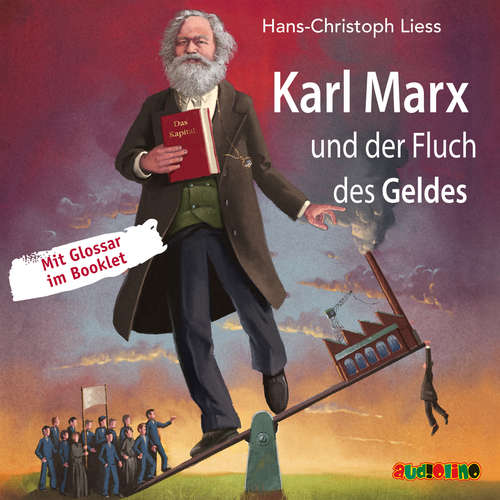 Hoerbuch Karl Marx und der Fluch des Geldes - Hans-Christoph Liess - Peter Kaempfe