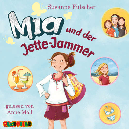 Hoerbuch Mia und der Jette-Jammer (11) - Susanne Fülscher - Anne Moll