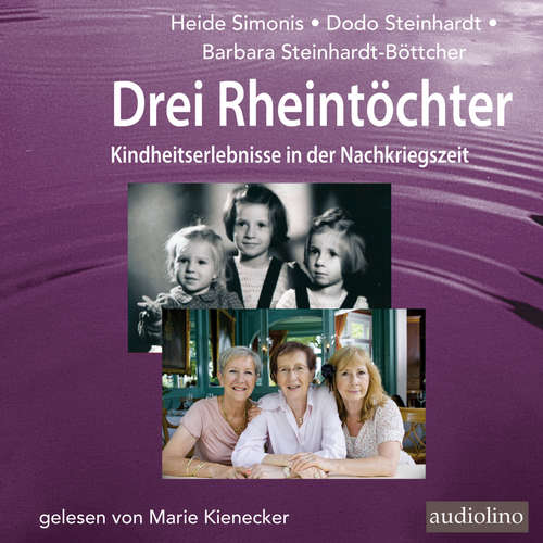 Hoerbuch Drei Rheintöchter - Heide Simonis - Svenja Pages