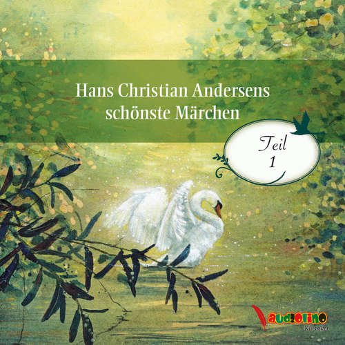 Hoerbuch Hans Christian Andersens schönste Märchen - Hans Christian Andersen - Birte Kretschmer