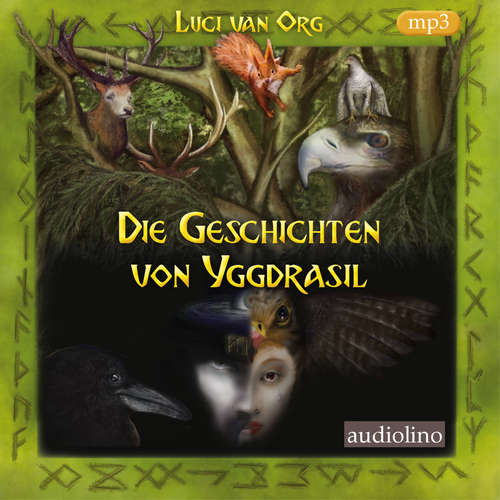 Hoerbuch Die Geschichten von Yggdrasil - Luci van Org - Luci van Org