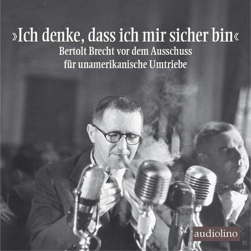 Hoerbuch "Ich denke, dass ich mir sicher bin" - Bertolt Brecht - Stephan Schad