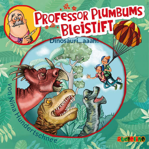 Hoerbuch Professor Plumbums Bleistift (4) - Nina Hundertschnee - Konstantin Graudus