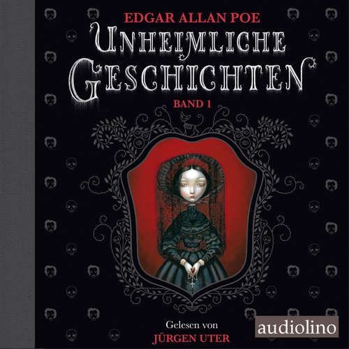 Hoerbuch Unheimliche Geschichten - Edgar Allan Poe - Jürgen Uter