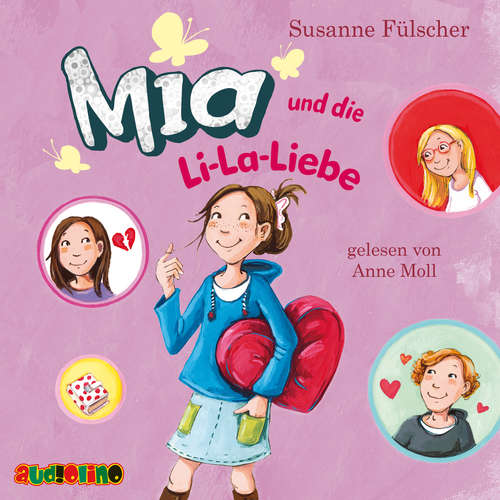 Hoerbuch Mia und die Li-La-Liebe (13) - Susanne Fülscher - Anne Moll