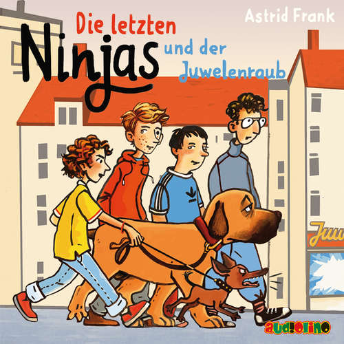 Hoerbuch Die letzten Ninjas und der Juwelenraub - Astrid Frank - Julian Mill