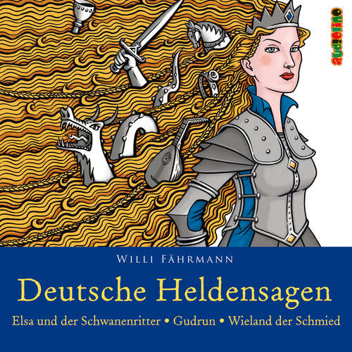 Hoerbuch Deutsche Heldensagen. Teil 2 - Willi Fährmann - Peter Kaempfe