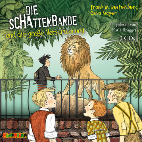 Hoerbuch Die Schattenbande und die große Verschwörung (4) - Gina Mayer - Katja Brügger