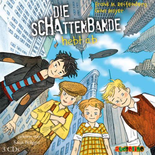 Hoerbuch Die Schattenbande hebt ab (5) - Gina Mayer - Katja Brügger