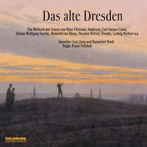 Hoerbuch Das alte Dresden - Frank Fröhlich - Lars Jung