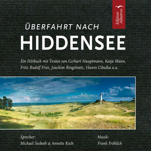 Hoerbuch Überfahrt nach Hiddensee - Hanns Cibulka - Frank Seeboth