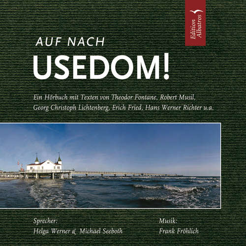 Hoerbuch Auf nach Usedom! - Wilhelm Meinhold - Michael Seeboth