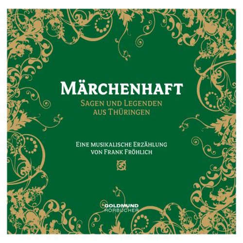 Hoerbuch Märchenhaft - Frank Fröhlich - Dieter Bellman