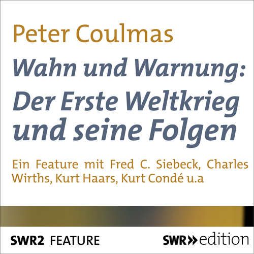 Hoerbuch Wahn und Warnung - Peter Coulmas - Fred C. Siebeck