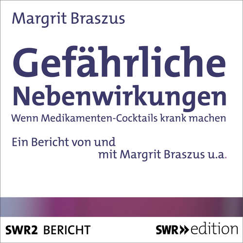 Hoerbuch Gefährliche Nebenwirkungen - Margrit Braszus - Margrit Braszus