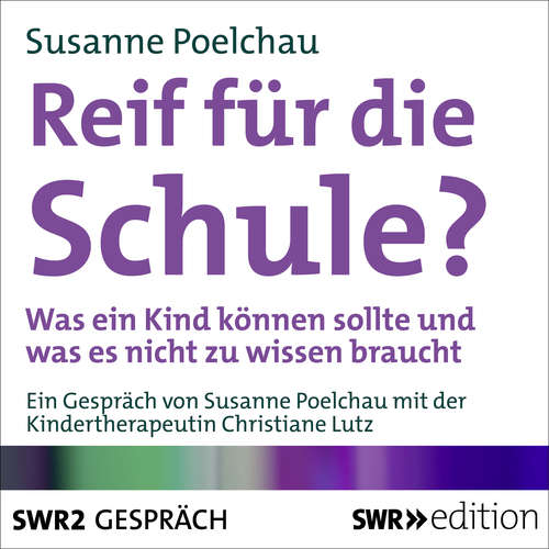 Hoerbuch Reif für die Schule? - Susanne Poelchau - Susanne Poelchau