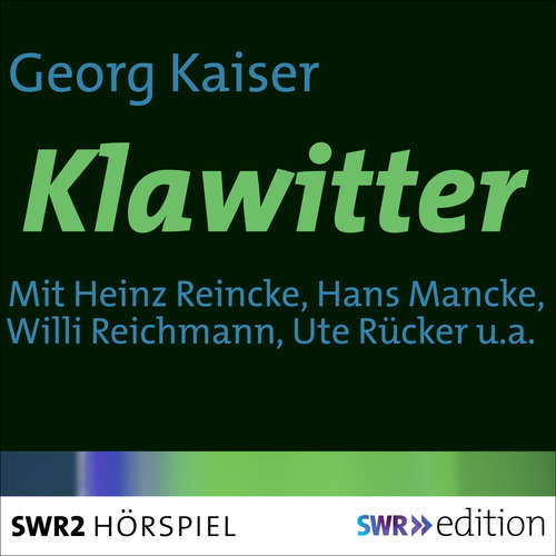 Hoerbuch Klawitter - Georg Kaiser - Heinz Reincke