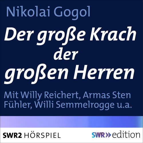 Hoerbuch Der große Krach der großen Herren - Nikolai Gogol - Arma Sten Fühler