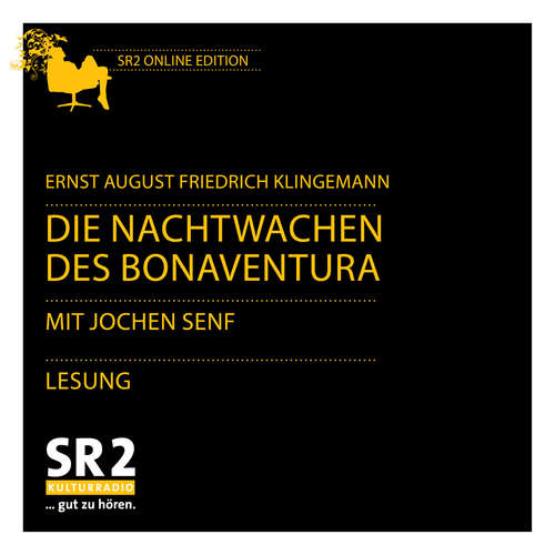Hoerbuch Die Nachtwachen des Bonaventura - Ernst August Friedrich Klingemann - Jochen Senf