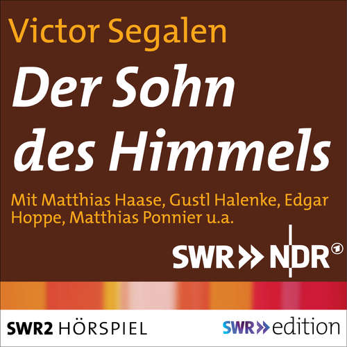 Hoerbuch Der Sohn der Himmels - Victor Segalen - Gustl Halenke