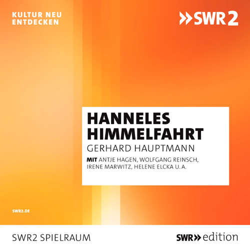 Hoerbuch Hanneles Himmelfahrt - Gerhart Hauptmann - Antje Hagen