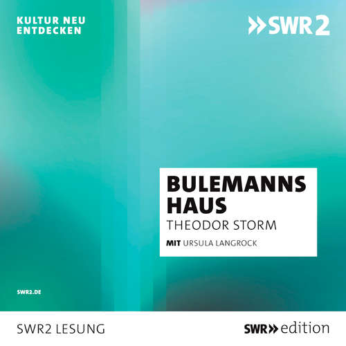 Hoerbuch Bulemanns Haus - Theodor Storm - Ursula Langrock