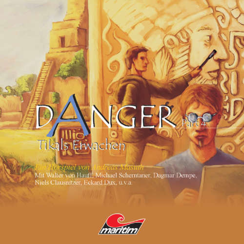 Hoerbuch Danger, Part 4: Tikals Erwachen - Andreas Masuth - Walter von Hauff Hoerbuch Danger, Part 4: Tikals Erwachen - Andreas Masuth - Walter von Hauff