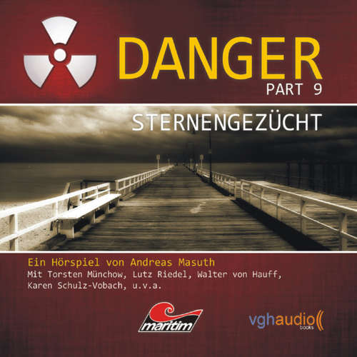 Hoerbuch Danger, Part 9: Sternengezücht - Andreas Masuth - Torsten Münchow Hoerbuch Danger, Part 9: Sternengezücht - Andreas Masuth - Torsten Münchow