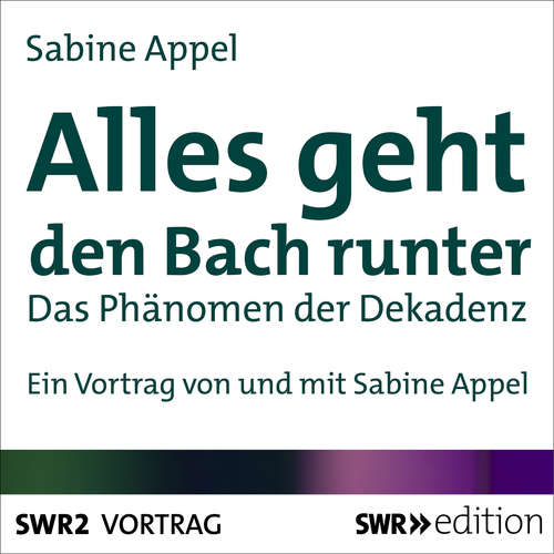 Hoerbuch Alles geht den Bach runter - Sabine Appel - Sabine Appel