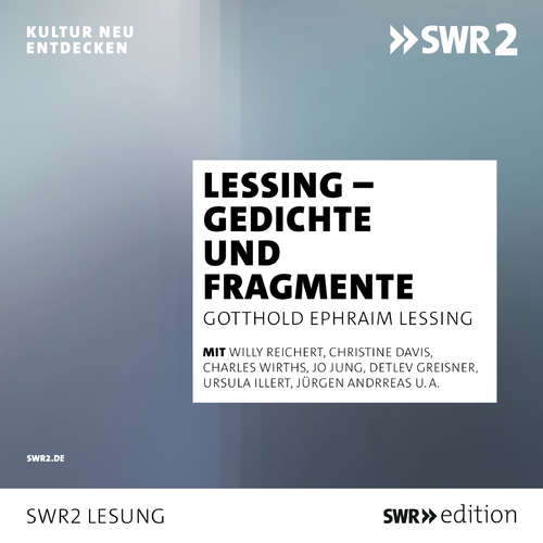 Hoerbuch Lessing - Gedichte und Fragmente - Gotthold Ephraim Lessing - Willy Reichert