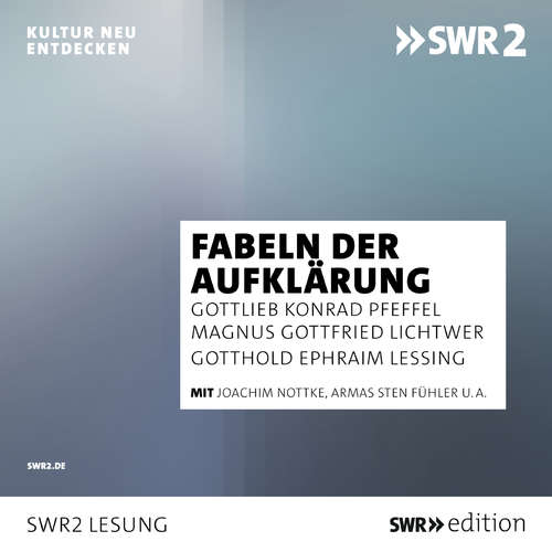 Hoerbuch Fabeln der Aufklärung - Gottlieb Konrad Pfeffel - Joachim Nottke