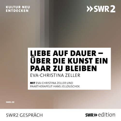 Hoerbuch Liebe auf Dauer - Eva-Christina Zeller - Eva-Christina Zeller