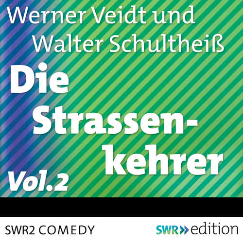 Hoerbuch Die Straßenkehrer, Vol. 2 - Werner Veidt - Werner Veidt
