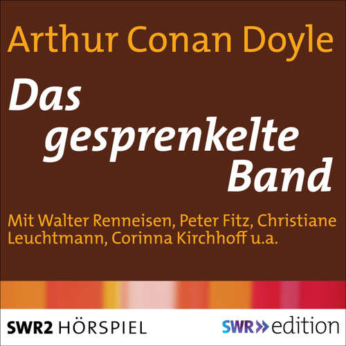 Hoerbuch Das gesprenkelte Band - Arthur Conan Doyle - Walter Renneisen