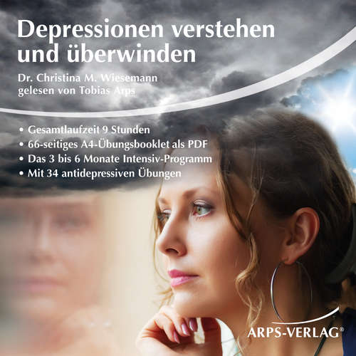 Hoerbuch Depressionen verstehen und überwinden - die 6-Monats-Therapie - Dr. Christina Wiesemann - Tobias Arps