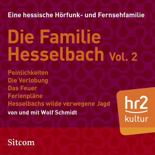 Hoerbuch Familie Hesselbach Vol. 2 - Wolf Schmidt - Sophie Engelke