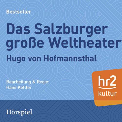 Hoerbuch Das Salzburger große Welttheater - Hugo von Hoffmannsthal - Konrad Georg