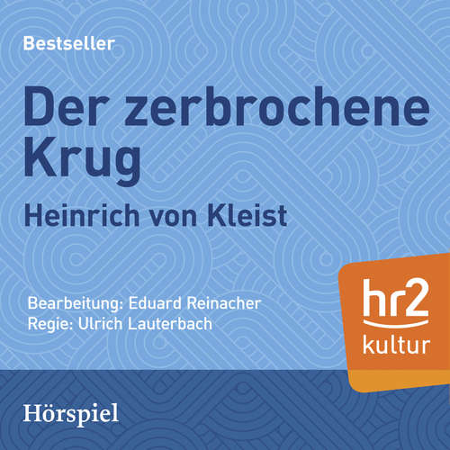 Hoerbuch Der zerbrochene Krug - Heinrich von Kleist - Rudolf Rieth