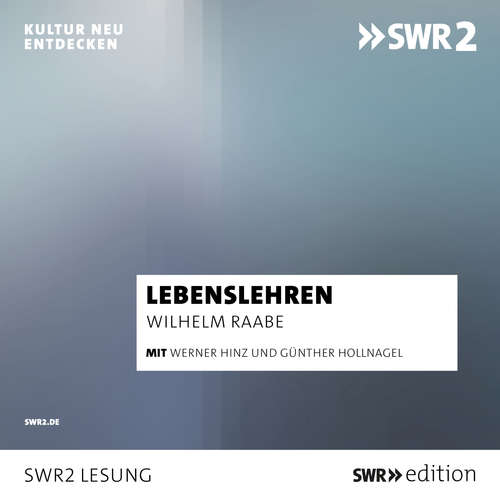 Hoerbuch Lebenslehren - Wilhelm Raabe - Werner Hinz