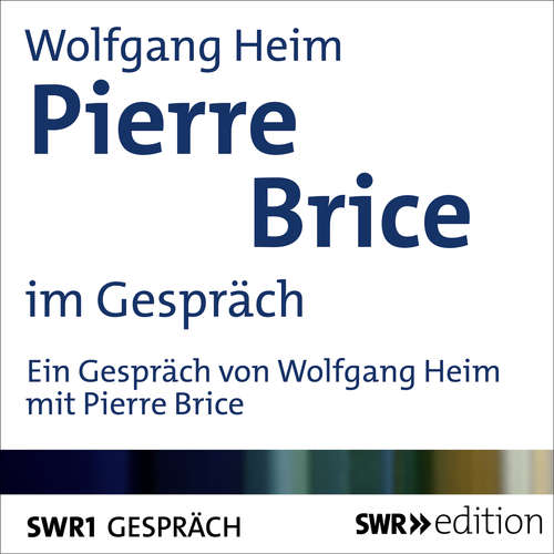 Hoerbuch Pierre Brice im Gespräch - Wolfgang Heim - Wolfgang Heim